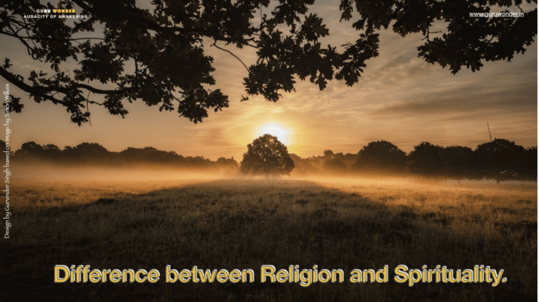 Difference between Religion and Spirituality